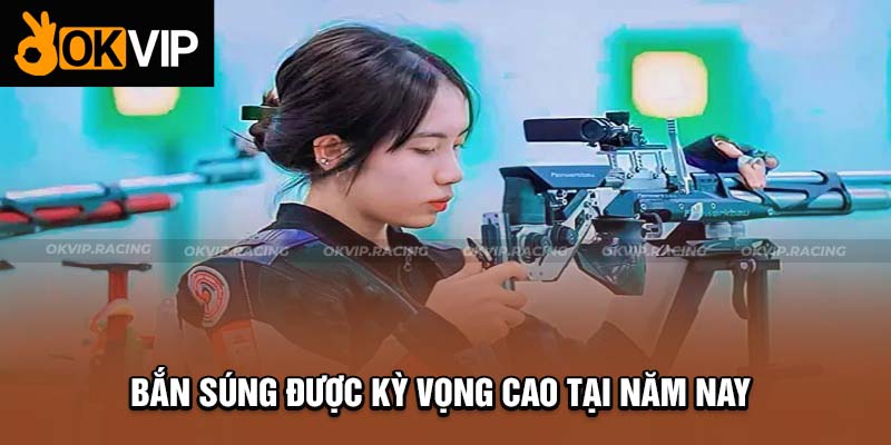 Cơ hội của tuyển Việt Nam ở bộ môn bắn súng